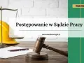 Czy sąd pracy pomaga pracownikom w trudnych sporach z pracodawcą?
