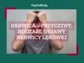 Nerwica lękowa objawy psychiczne – jak je rozpoznać i zrozumieć