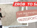 Jak położyć tynk dekoracyjny w przedpokoju - uniknij najczęstszych błędów
