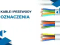 Kolory przewodów w kablach: niebieski, zielony, pomarańczowy, turkusowy, brązowy, szary, żółty.