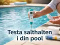 Testa salthalten i din saltvatten pool med en digital mätare.