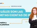 Guía sobre cuáles son las dietas exentas de IRPF. Aprende conceptos y casos prácticos para nóminas sin errores.