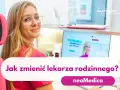 Młoda kobieta w okularach uśmiecha się, siedząc przy komputerze. Na ekranie widnieje pytanie: "Jak zmienić lekarza rodzinnego?".