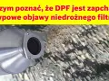 Uszkodzony DPF objawy - jak rozpoznać problemy z filtrem cząstek stałych