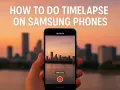 Jak zrobić timelapse telefonem Samsung? Uchwyć zachód słońca nad miastem w przyspieszonym tempie.