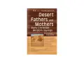 Book cover: "Desert Fathers and Mothers: Early Christian Wisdom Sayings," annotated and explained, featuring a desert landscape.