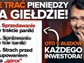 Nie trać pieniędzy na giełdzie! Oto 5 błędów każdego inwestora, które sprawiają, że tracicie na giełdzie.