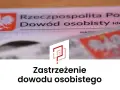 Zastrzeżenie dowodu osobistego. Dowód osobisty Rzeczypospolitej Polskiej.