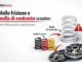 Molle frizione e molla di contrasto scooter: come influenzano lo scatto. La molla di contrasto, più grande, è cruciale per il rapporto più basso del cambio di velocità.