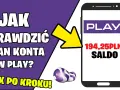 Jak sprawdzić stan konta w sieci Play - proste sposoby i porady