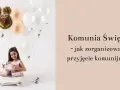 Komunie czy komunię? Opanuj odmianę i uniknij błędów!