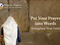A person in prayer at the Western Wall, with text offering guidance on how to ask for prayer requests and strengthen faith.