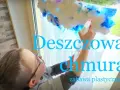 Jak powstaje deszcz przedszkole - proste wyjaśnienia i zabawy edukacyjne