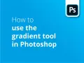 Jak zrobić gradient w Photoshopie - łatwe kroki i techniki dla każdego
