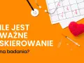 Jak długo jest ważne skierowanie na badanie krwi? Stetoskop, kalendarz z zaznaczonymi datami, strzykawka i serce sugerują tematykę medyczną.