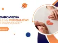 Jak darowizna męża dla żony wpływa na rozwód i podział majątku