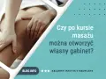 Jak otworzyć gabinet masażu - uniknij najczęstszych błędów i kosztów
