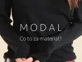 Odkryj, co to za materiał modal. Miękki i przyjemny w dotyku, idealny na co dzień.