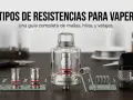Resistencias para vaper, hilos y herramientas de coil master en exhibición.