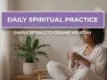 A woman enjoys a warm drink, embodying daily spiritual practice with simple rituals to ground her day.