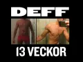 Före- och efterbilder visar en mans kroppsförändring på 13 veckor. Texten "DEFF 13 VECKOR" antyder en resa om hur tappar man fett.