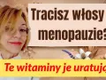 Skuteczne metody na wypadanie włosów w menopauzie i ich przyczyny