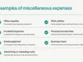 Examples of miscellaneous expenses include office supplies, work clothes, incidental costs, financial fees, small equipment, business travel, and marketing.