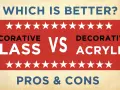 Decorative glass vs. acrylic pros & cons. Discover the acrylic advantages for your next project.