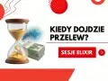 Kiedy przelew? Klepsydra z pieniędzmi i strzałka symbolizują czas. Kliknij Sesje Elixir, by dowiedzieć się więcej.