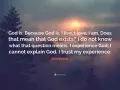 Silhouette of a pine tree against a sunset sky with the quote: "God is. Because God is, I live, I love, I am. Does that mean that God exists? I do not know what that question means. I experience God; I cannot explain God. I trust my experience." - John...
