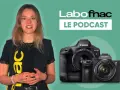 Une femme souriante, un logo "Labo Fnac" et deux appareils photo : un Canon EOS-1D X et un Sony Alpha 7s.