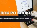Jak zaktualizować Messengera? Prosty przewodnik krok po kroku