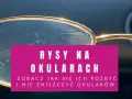 Porysowane okulary przeciwsłoneczne z widocznymi rysami na soczewkach. Rysy na okularach - zobacz jak się ich pozbyć i nie zniszczyć okularów.