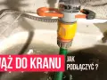 Jak podłączyć wąż ogrodowy do kranu bez przecieków i problemów