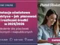 Dotacje oświatowe 2025: Jak wydatkować? Przewodnik i błędy