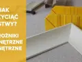 Jak dociąć listwy sufitowe w narożnikach, aby uniknąć błędów?