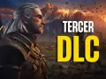 Geralt de Rivia, con sus espadas a la espalda, mira hacia un paisaje montañoso al atardecer. El texto "TERCER DLC" destaca en amarillo y blanco, anunciando una expansión para The Witcher 3.