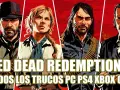 Personajes de Red Dead Redemption 2 con texto "TODOS LOS TRUCOS PC PS4 XBOX ONE".