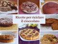 Collage di dolci al cioccolato: torte, biscotti e crostata. Idee creative su cosa fare con il cioccolato avanzato per deliziare tutti.