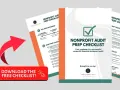 Nonprofit audit prep checklist, a roadmap to a successful audit, highlighting steps like finding nonprofit audit firms.
