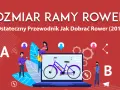 Idealny rozmiar ramy roweru: Zmierz przekrok i uniknij błędów
