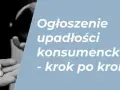 Upadłość konsumencka: Co sprawdza sąd i jak się przygotować?