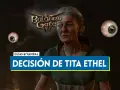 Baldur's Gate 3: La siniestra tita Ethel y su decisión. Ojos flotantes añaden misterio.