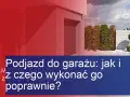 Jak zrobić podjazd do garażu z betonu - uniknij najczęstszych błędów