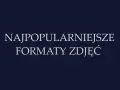 Najpopularniejsze formaty zdjęć. Dowiedz się, w jakim formacie robić zdjęcia, by były najlepszej jakości.