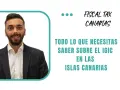 Hombre sonriente con traje, texto sobre el IGIC en Canarias.