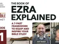 Podcast episode 21: "The Book of Ezra Explained," featuring Joey Rozek and Bodie Quirk, offering a framework for Bible study on Ezra in the Bible.