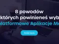 W czym pisać aplikacje mobilne – wybierz najlepsze technologie i języki