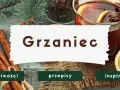 Grzaniec: Jak zrobić idealny napój rozgrzewający? Przepisy