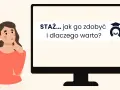 Staż czy starz? Rozwiej wątpliwości i zdobądź pracę!
